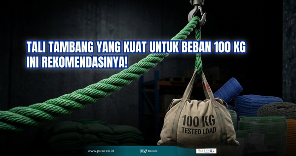 Tali Tambang yang Kuat Angkat Beban 100 Kg, Ini Rekomendasinya